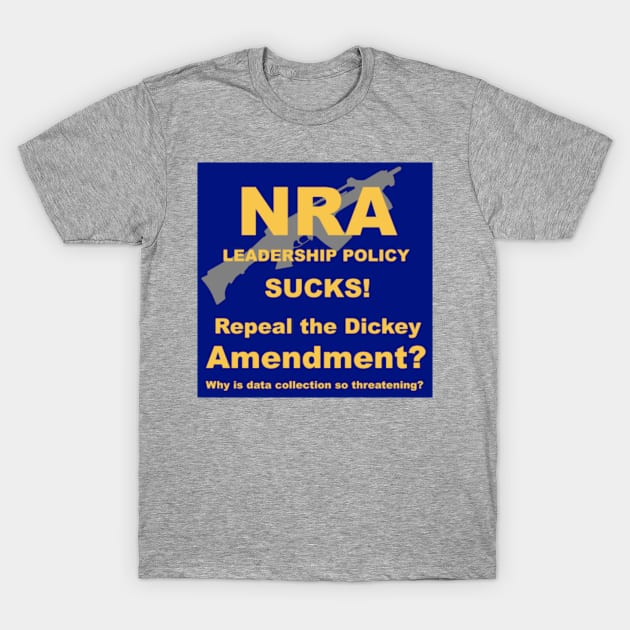 Repeal the Dickey Amendment Resist the NRA T-Shirt by wboune